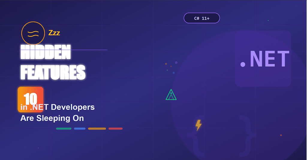 Thumbnail for 10 Hidden Features in .NET Developers Are Sleeping On