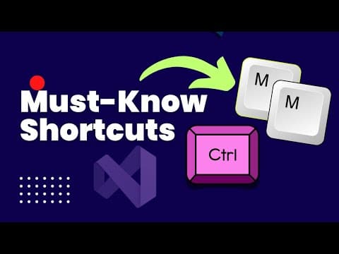 Thumbnail for Visual Studio Shortcuts for Beginners: Go from Slow to Pro