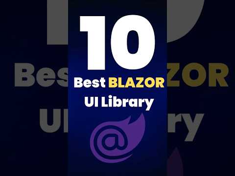 Top 10 🚀 Blazor UI Components to Elevate Web App