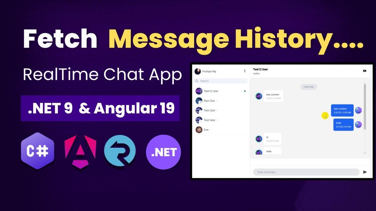 Thumbnail for video: Fetch Real Time Message history | Chat App Using Angular 19 And .NET Core  SignalR