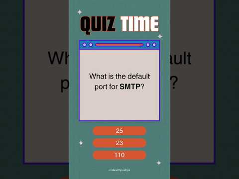 Thumbnail for What is the default port for SMTP #quiz #coding