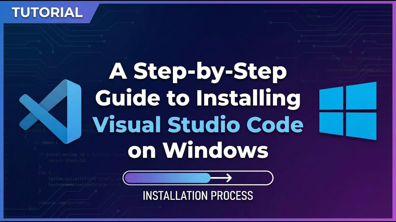 Thumbnail for video: A Step-by-Step Guide to Installing Visual Studio Code on Windows 10