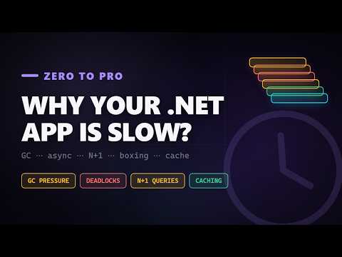 Thumbnail for Why Your .NET App Is Slow? (Zero to Pro)
