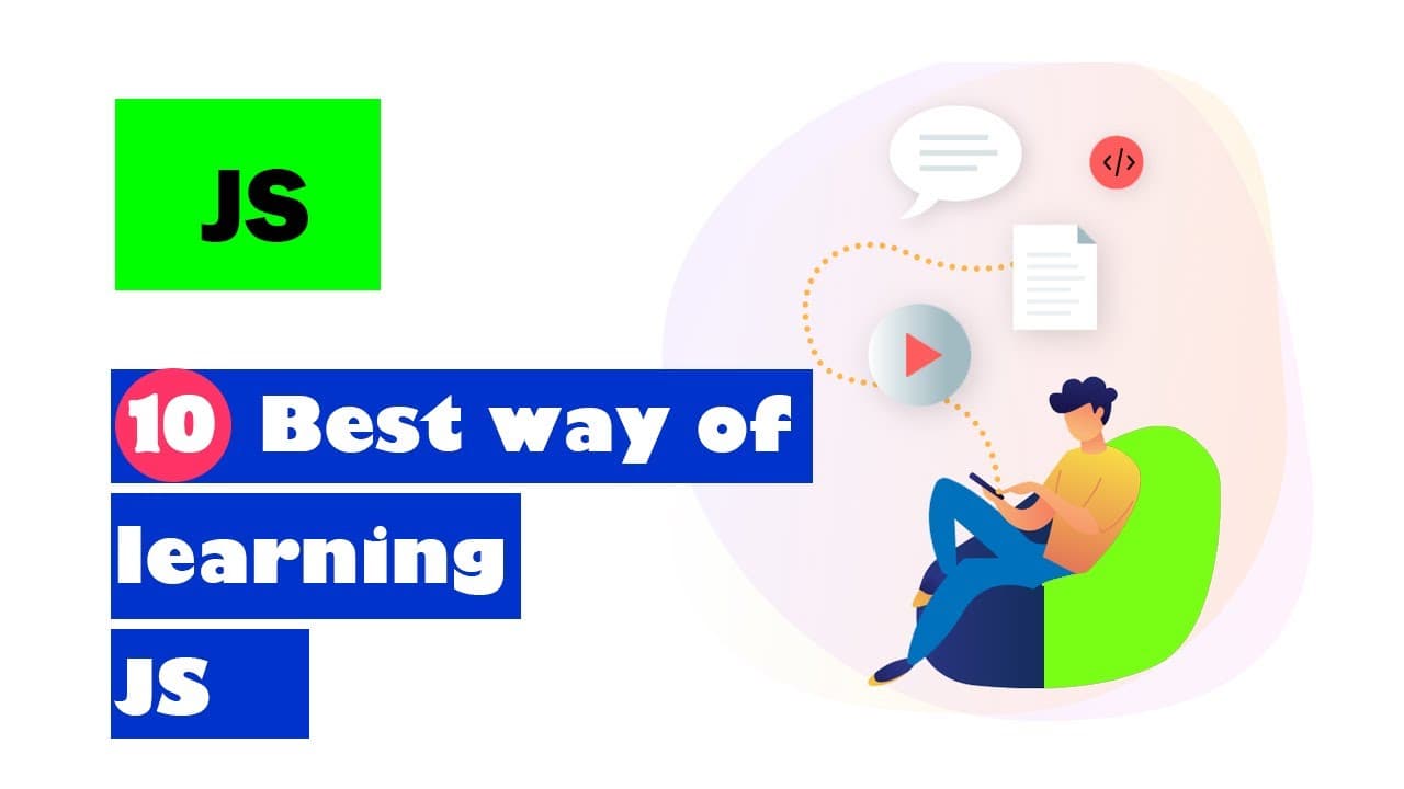 Thumbnail for video: Best Way To learn Javascript 2023