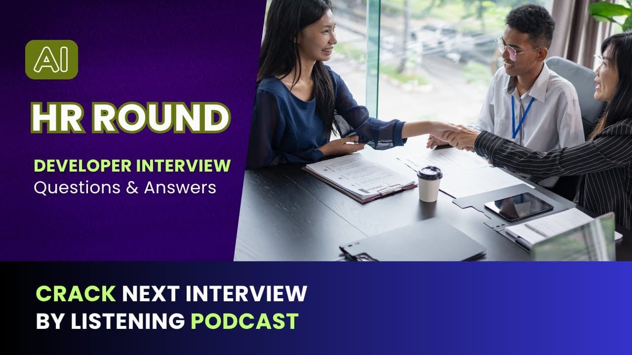 Thumbnail for video: HR Interview Questions & Answers Podcast | Prepare Smarter with AI